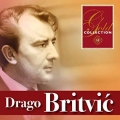 Drago Britvic – Gold Collection /2CD Drago Britvic – Gold Collection /2CD
